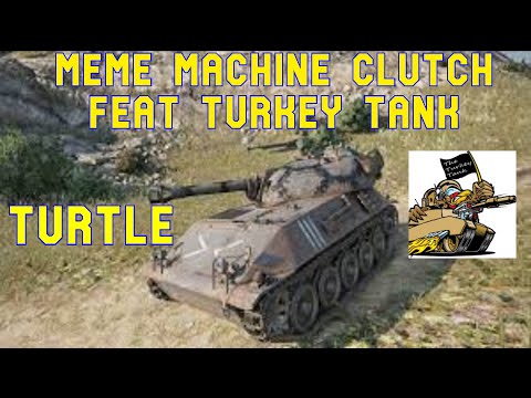 Turtle Meme Machine Clutch Feat Turkey Tank ll World of Tanks Console Modern Armour - Wot Console