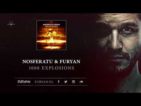 Nosferatu & Furyan - 1000 Explosions