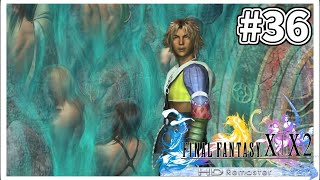＃36 【FF10】実績100％を目標にやりこみ実況プレイ 【FINALFANTASY X】