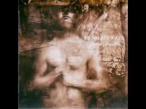 Desolate Ways - Dead Forever