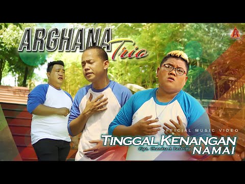 Tinggal Kenangan Namai - Arghana Trio