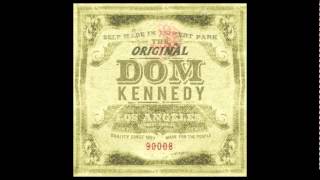 Dom Kennedy - The Original Dom Kennedy (Full Album)