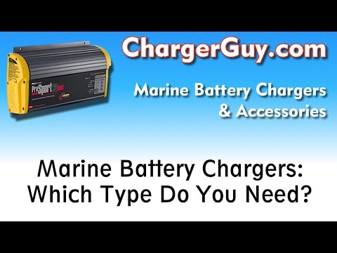 Marine Boat Battery Chargers : Which Type Do You Need?
