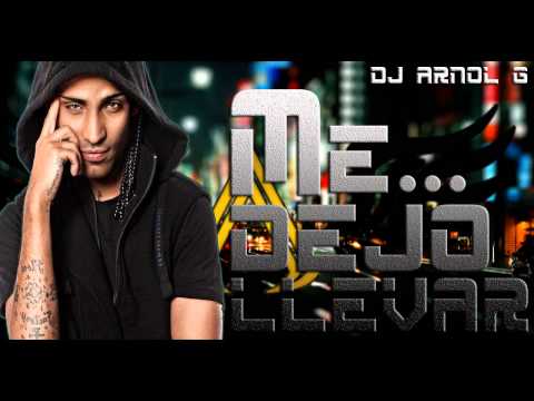 Me Dejo Llevar Remix - Arcangel 14F (DJ ARNOL G ) (REMIX) (COVER)