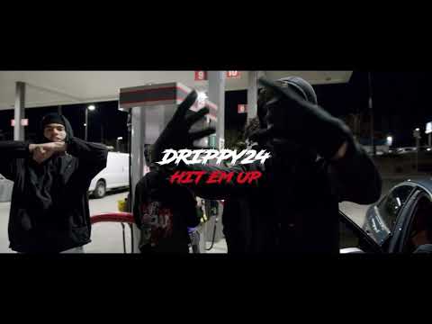 Drippy24- Hit Em Up [Official Video]