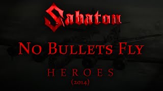 Sabaton - No Bullets Fly (Lyrics English &amp; Deutsch)
