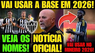 🚨 NOTÍCIA OFICIAL! SAMPAOLI VAI USAR A BASE NO MINEIRO DE 2026! VEJA OS ATLETAS SELECIONADOS E+
