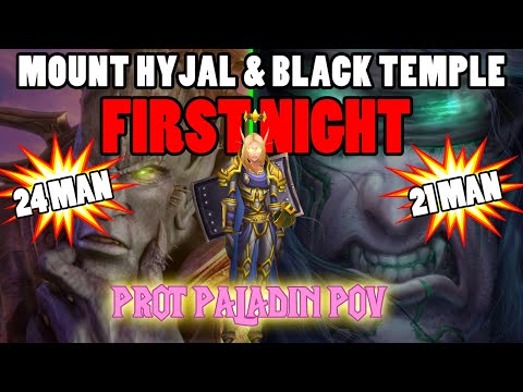 Hyjal and BT Prot Paladin POV Full First Raid (All Parts Timestamped) - TBC Classic