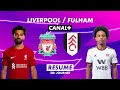 Le résumé de Liverpool / Fulham - Premier League 2022-23 (28ème journée)