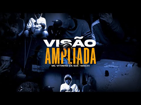 Mc Vitinho da Sul - Visão Ampliada | Prod.Macih
