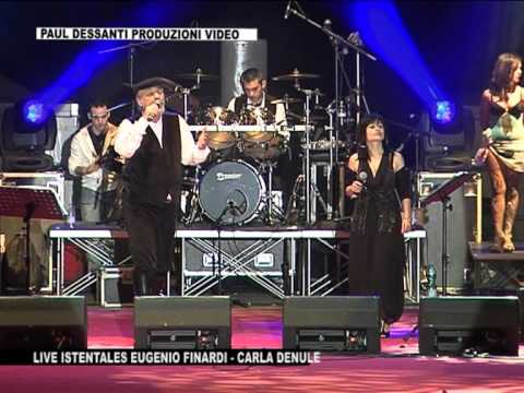 2012 LIVE CARLA DENULE EUGENIO FINARDI ISTENTALES - PRODUZIONI TV PAUL DESSANTI