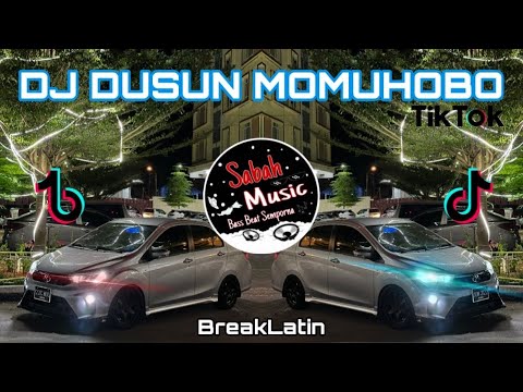 SABAH MUSIC - DJ DUSUN MOMUHOBO(BreakLatin)