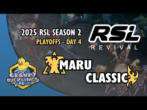 Maru vs Classic - TvP | 2025 RSL Season 2: Playoffs Day 4 Co-Stream | StarCraft 2 Tournament