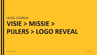 Level Church: Missie, Visie, Pijlers, Logo Reveal | Cody Gaasenbeek | Redemption Rotterdam | 22 juni