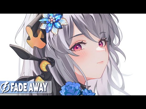 Nightcore - Fade Away (Fyex, OREO & Nito-Onna) - Lyrics