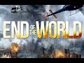 End Of The World FULL MOVIE   Disaster Movies  The Midnight Screening