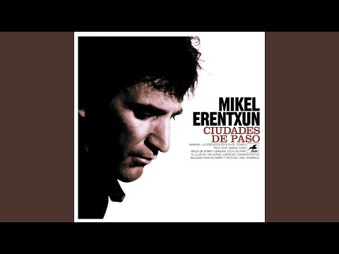 Baladas Para Guitarra Y Tristeza - Mikel Erentxun