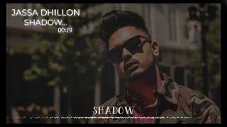 SHADOW [Slowed + Reverb] JASSA DHILLON | Punjabi Song 2022 | | HD