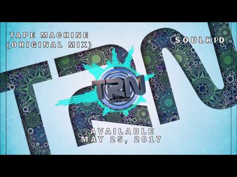 Soulkid - Tape Machine (Original Mix) Taurine Records