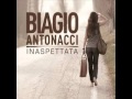 Biagio Antonacci - Chiedimi scusa 