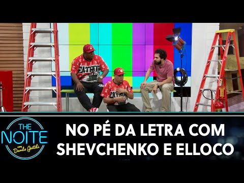 No Pé da Letra com Shevchenko e Elloco | The Noite (16/10/19)