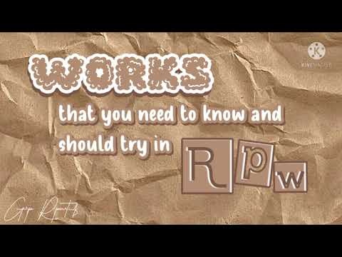 Works that you need to know and should try in Rpw||Grp Rpwtuts