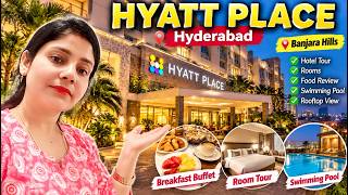 Hyatt Place Hyderabad Banjara Hills 🏨 | Room, Food, Pool & Bar Full Tour