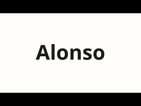 How to pronounce Alonso