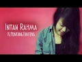 Intan Rahma Ke Pontang Panting