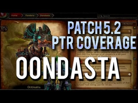 "Oondasta" World Boss Guide → Patch 5.2 PTR