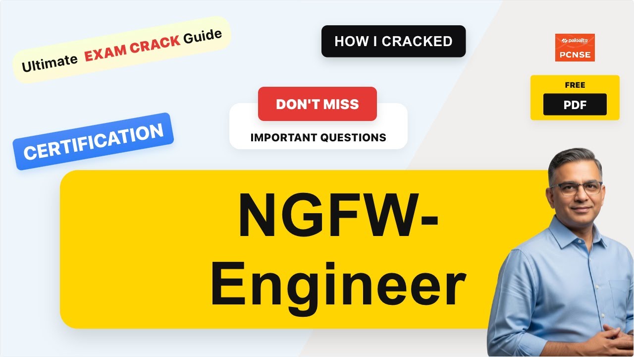 NGFW-Engineer Real Exam Questions & Answers | Complete Exam Prep Guide (with practice questions + f