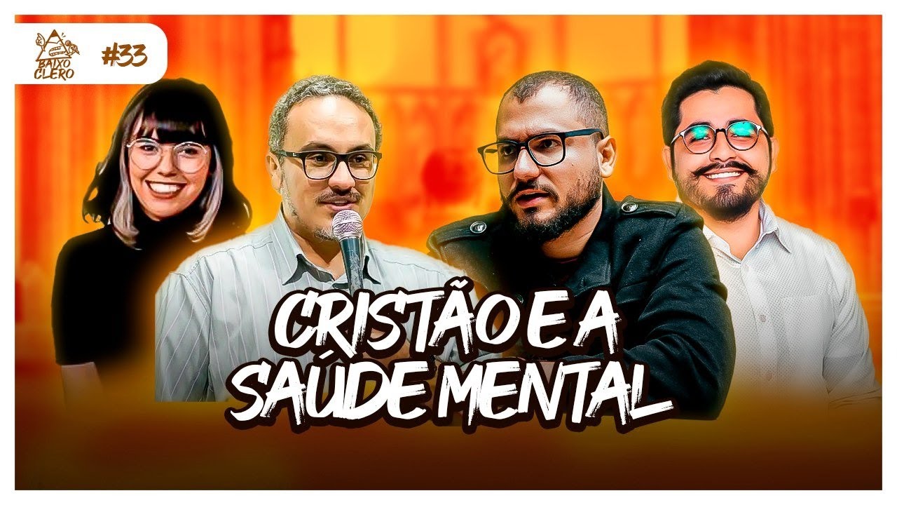 PSICOLOGIA É DE DEUS OU DO DIABO? | Baixo Clero #33