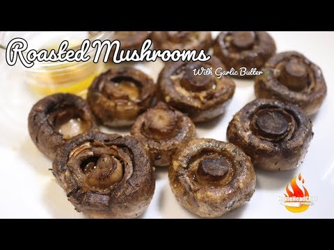 Roasted Mushrooms with garlic butter