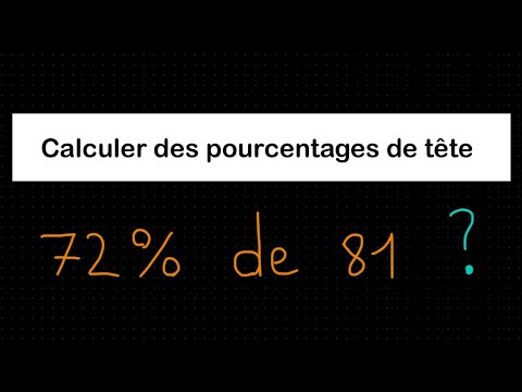 Calculer les Pourcentages Facilement (de tête)