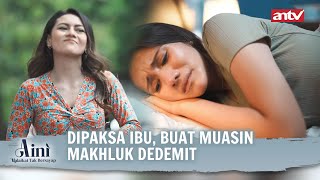Download lagu Jualan Sate Gagak, Yang Beli Dedemit | Aini Malaikat Tak Bersayap ANTV Eps 43 FULL mp3 Download lagu Jualan Sate Gagak, Yang Beli Dedemit | Aini Malaikat Tak Bersayap ANTV Eps 43 FULL mp3