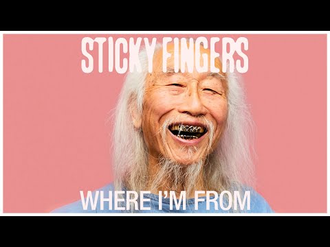 Sticky Fingers - Where I'm From (Official Audio)
