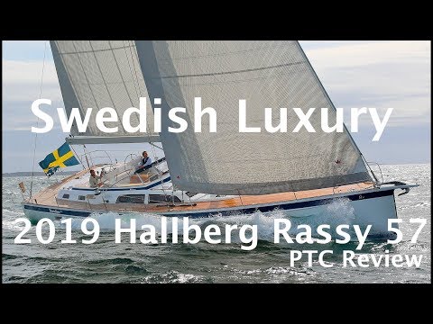 Hallberg Rassy 57 Sailboat Tour 2019 (PTC Review)