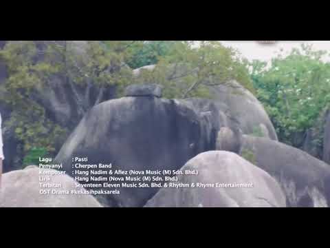 Ost Kekasih Paksa Rela - " CHERPEN PASTI"