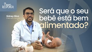 5 sinais para saber se o seu bebê está bem alimentado | Papai Responsa