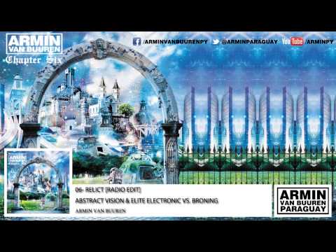 06. Abstract Vision & Elite Electronic vs Broning - Relict [Radio Edit]