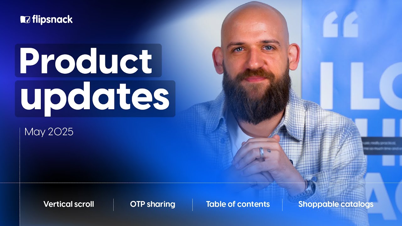 Product updates - May 2025 | Flipsnack.com