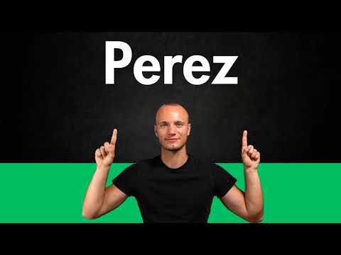 How to Pronounce PEREZ (Correctly)