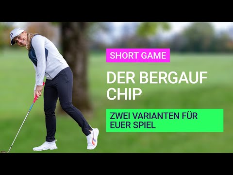 Short Game: Der Bergauf Chip - zwei Varianten für Euer Spiel