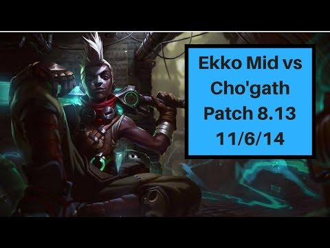 Ekko Mid vs Cho'gath Full Gameplay Patch (8.13)