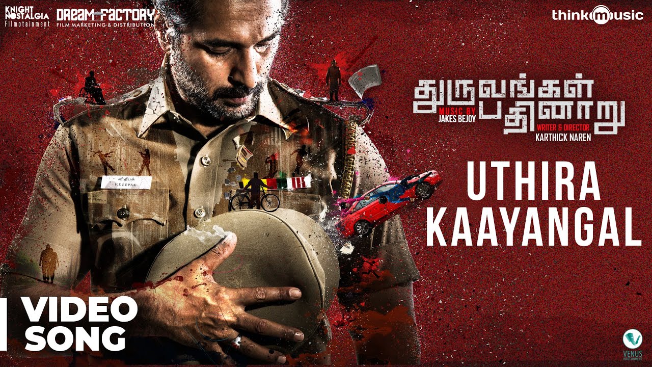 Uthira Kaayangal Song Lyrics | Dhuruvangal Pathinaaru | Vijay Prakash, Napier Naveen