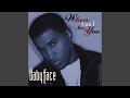 Babyface - When Can I See You (Remastered) [Audio HQ]
