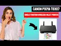 Canon Pixma TS307 Single Function Wireless Inkjet Printer Review