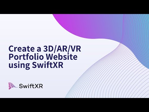 Create a 3D/AR/VR Portfolio Website using SwiftXR