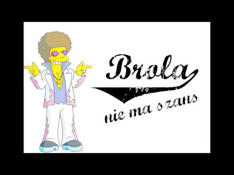 Brola - Nie ma szans (2015)