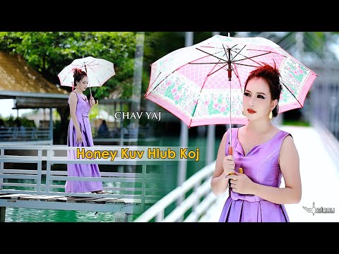 honey kuv hlub koj  CHAV YANG ( COVER ) Lynda Vang